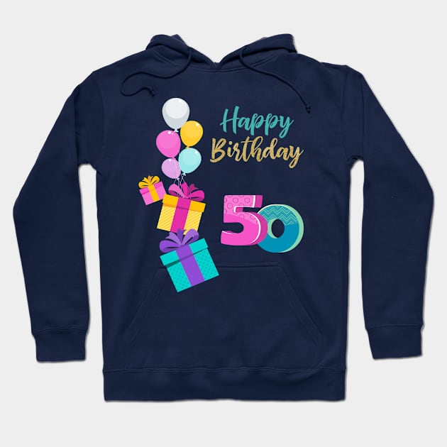 Happy 50th Birthday Hoodie by RioDesign2020
